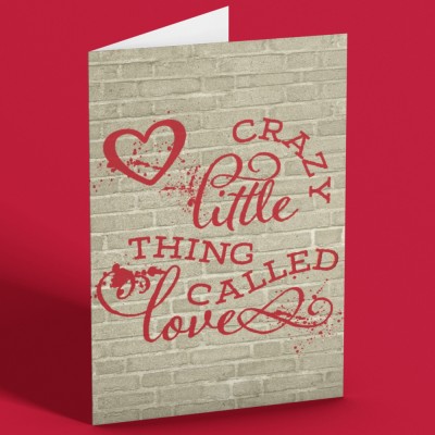 Crazy Little Thing Called Love Greetings Card