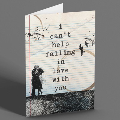 I Can't Help Falling in Love With You Greetings Card