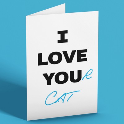 I Love Your Cat Greetings Card