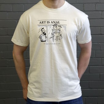 Art-Is-Anal T-Shirt