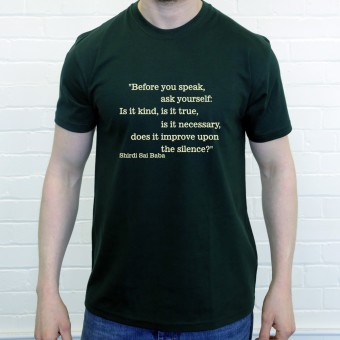 Before You Speak... T-Shirt