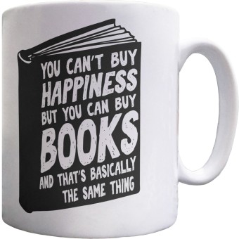 You Can't Buy Happiness But You Can Buy Books Ceramic Mug