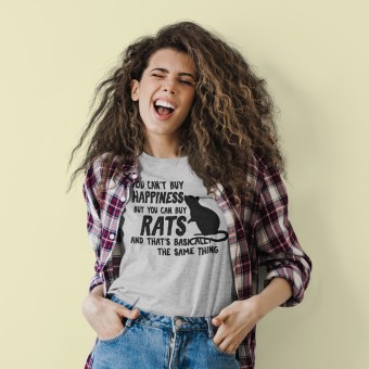 You Can't Buy Happiness But You Can Buy Rats T-Shirt