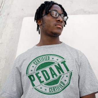 Certified Pedant T-Shirt