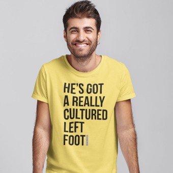 He's Got A Really Cultured Left Foot T-Shirt