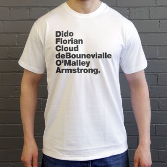 Dido Florian Cloud De Bounevialle O'Malley Armstrong T-Shirt