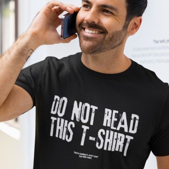 Do Not Read This T-Shirt