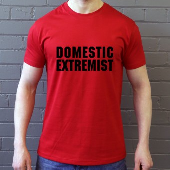Domestic Extremist T-Shirt