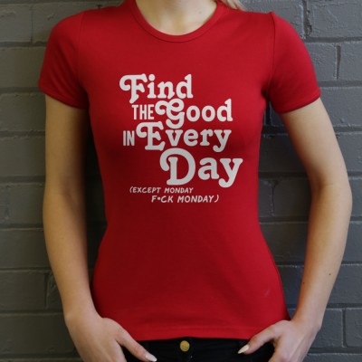 Find the Good in Every Day (Censored)