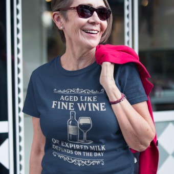 Aged Like Fine Wine T-Shirt