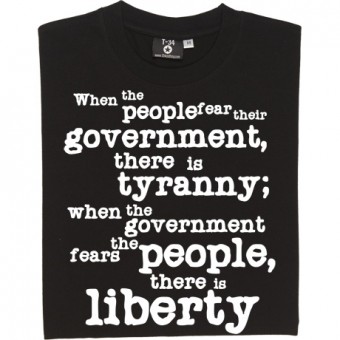 When The Government Fears The People T-Shirt
