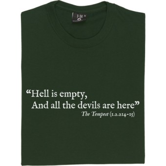Shakespeare "Hell Is Empty" Quote T-Shirt