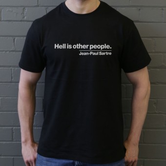 Hell Is Other People T-Shirt