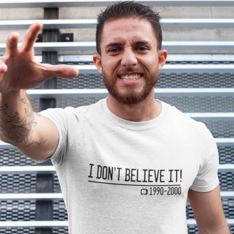 I Don't Believe It! T-Shirt