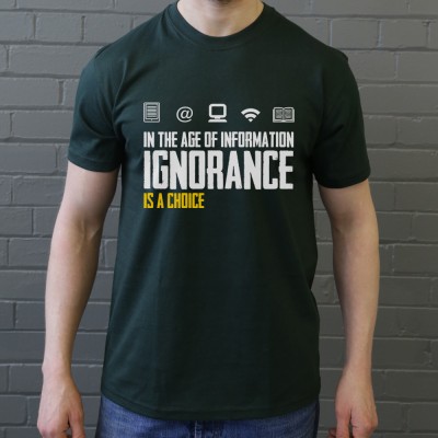 Ignorance Is A Choice