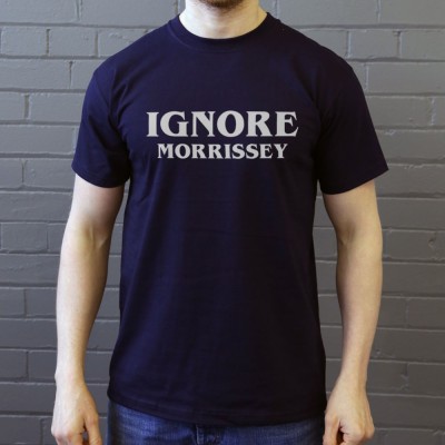Ignore Morrissey