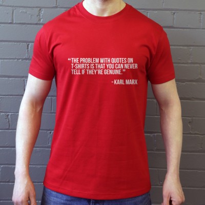 The Problem With Quotes On T-Shirts...