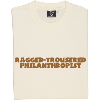 Ragged-Trousered Philanthropist T-Shirt