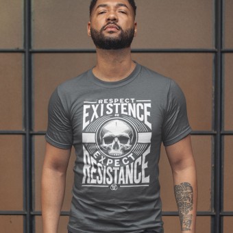Respect Existence or Expect Resistance T-Shirt