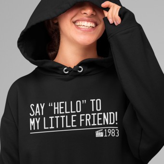 Say "Hello" To My Little Friend T-Shirt