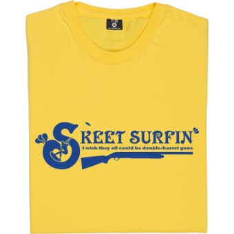 Skeet Surfin' T-Shirt