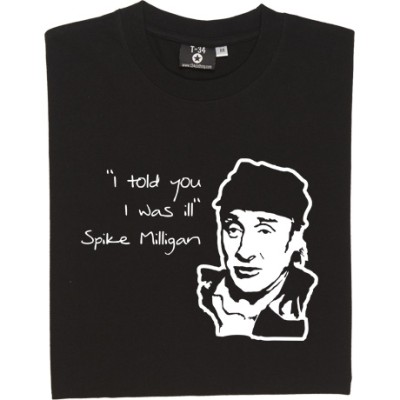 Spike Milligan "I Told You I Was Ill"