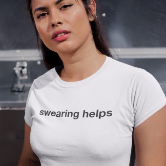 Swearing Helps T-Shirt