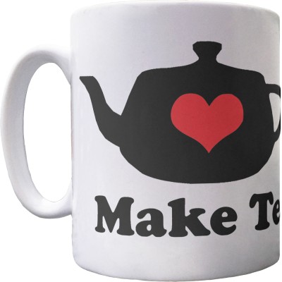 Make Tea Not War Ceramic Mug