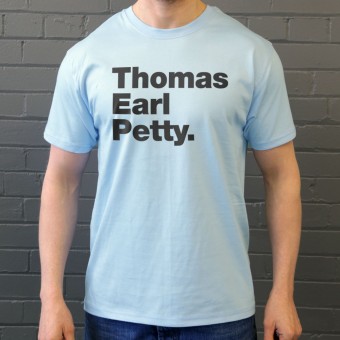 Thomas Earl Petty T-Shirt