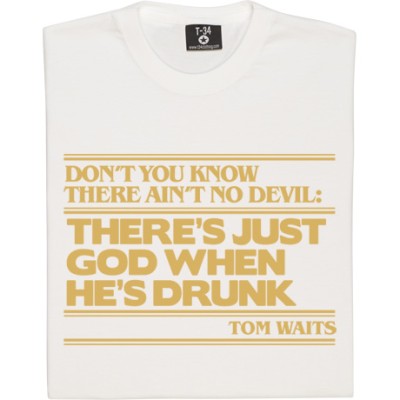Tom Waits "No Devil" Quote