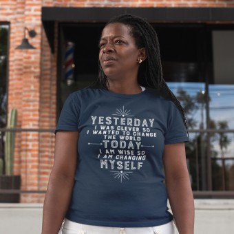 Yesterday I Was Clever So I Wanted To Change The World T-Shirt
