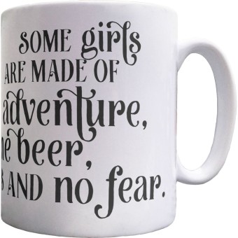 Adventure, Fine Beer, Brains and No Fear Ceramic Mug