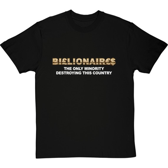 Billionaires T-Shirt