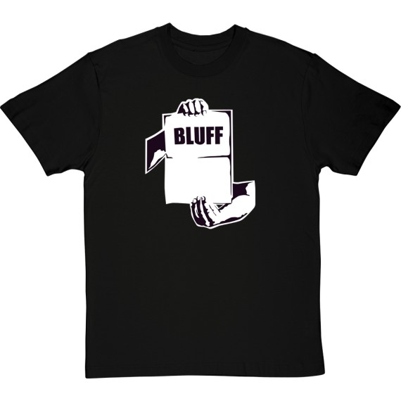 Call My Bluff T-Shirt