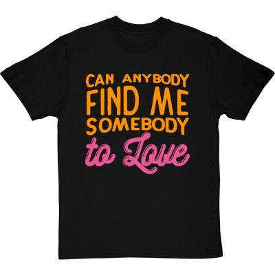 Can Anybody Find Me Somebody To Love