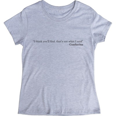 Confucius Didn't Say