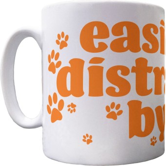 Easily Distracted by Dogs Ceramic Mug