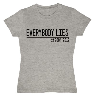 Everybody Lies