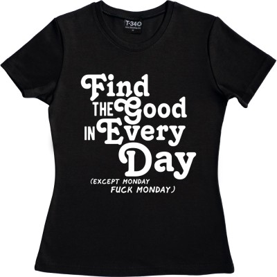 Find the Good in Every Day (Uncensored)