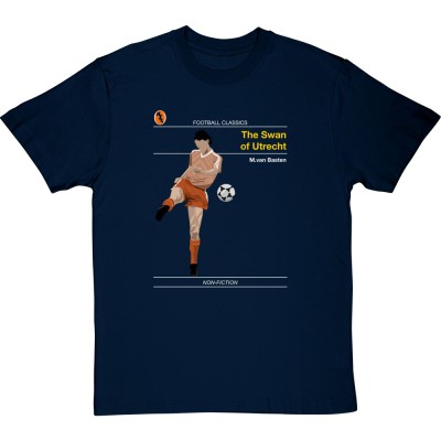 Football Classics: The Swan of Utrecht by Marco van Basten