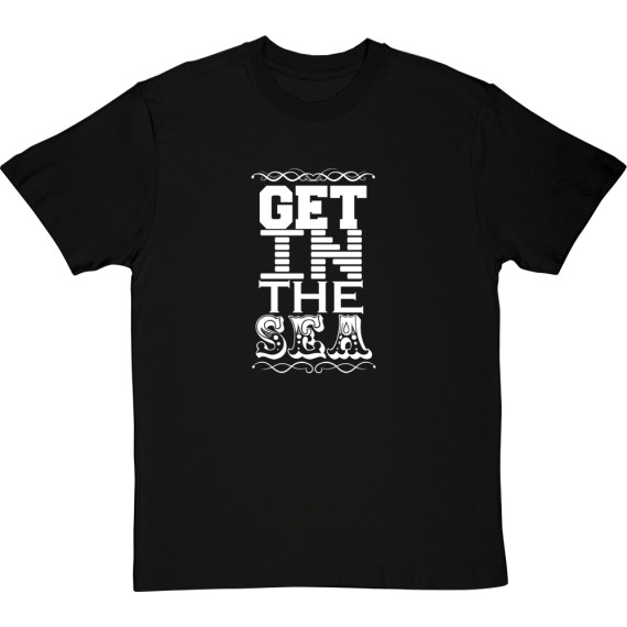 Get In The Sea (Clean Version) T-Shirt