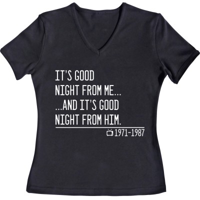 It's Good Night From Me...