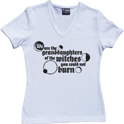 We Are The Granddaughters Of The Witches You Could Not Burn