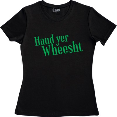 Haud Yer Wheesht