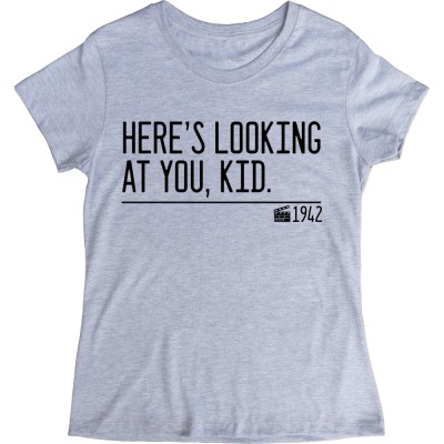 Here's Looking At You, Kid