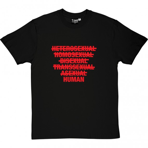 Heterosexual, Homosexual, Bisexual, Transsexual, Asexual, Human T-Shirt