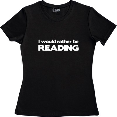 I Would Rather Be Reading