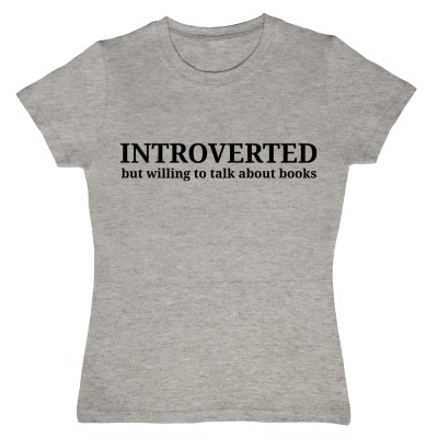 Introverted (But Willing to Talk About Books)