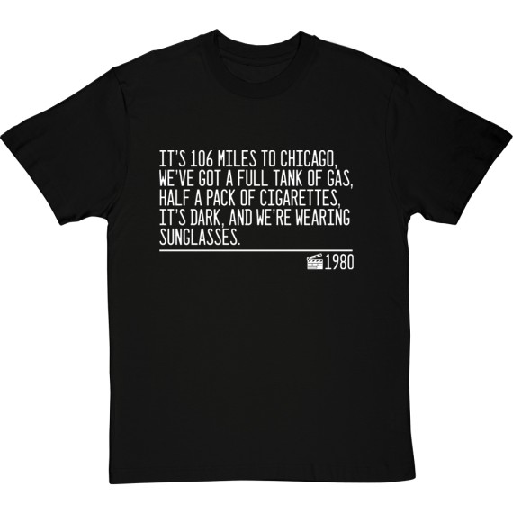 It's 106 Miles To Chicago T-Shirt