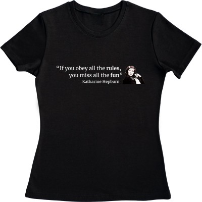 Katharine Hepburn "Obey The Rules" Quote